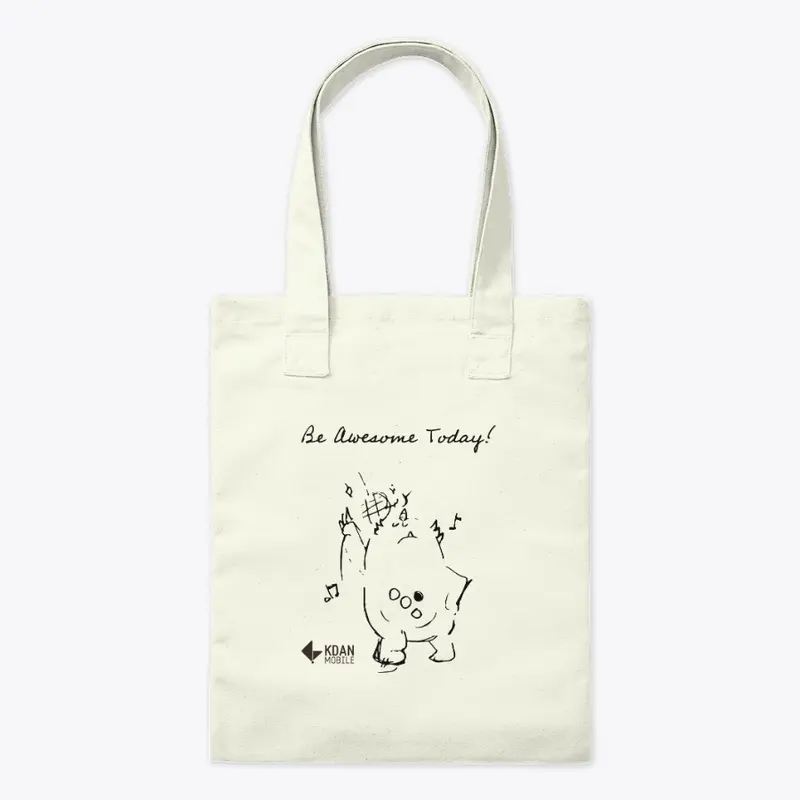 Be Awesome Today Tote Bags